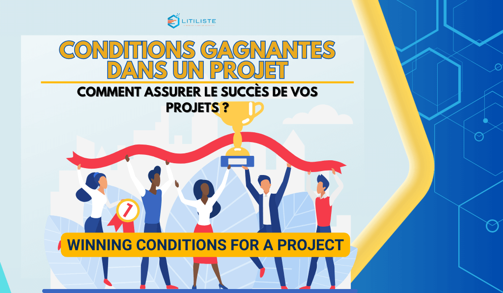 Conditions Gagnantes dans un projet