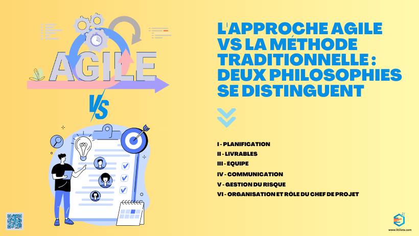 @litiliste_l'approche agile vs la méthode traditionnelle deux philosophies se distinguent