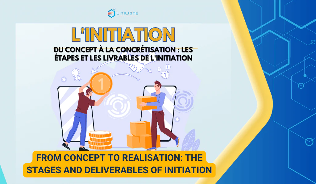 @litiliste-L'Initiation de projet démystifiée _ guide complet des premières étapes