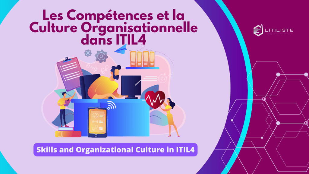 @litiliste-Les compétences et la culture organisationnelle dans ITIL4